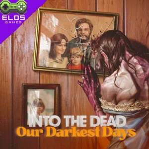 Into the Dead: Our Darkest Days PC Steam Offline